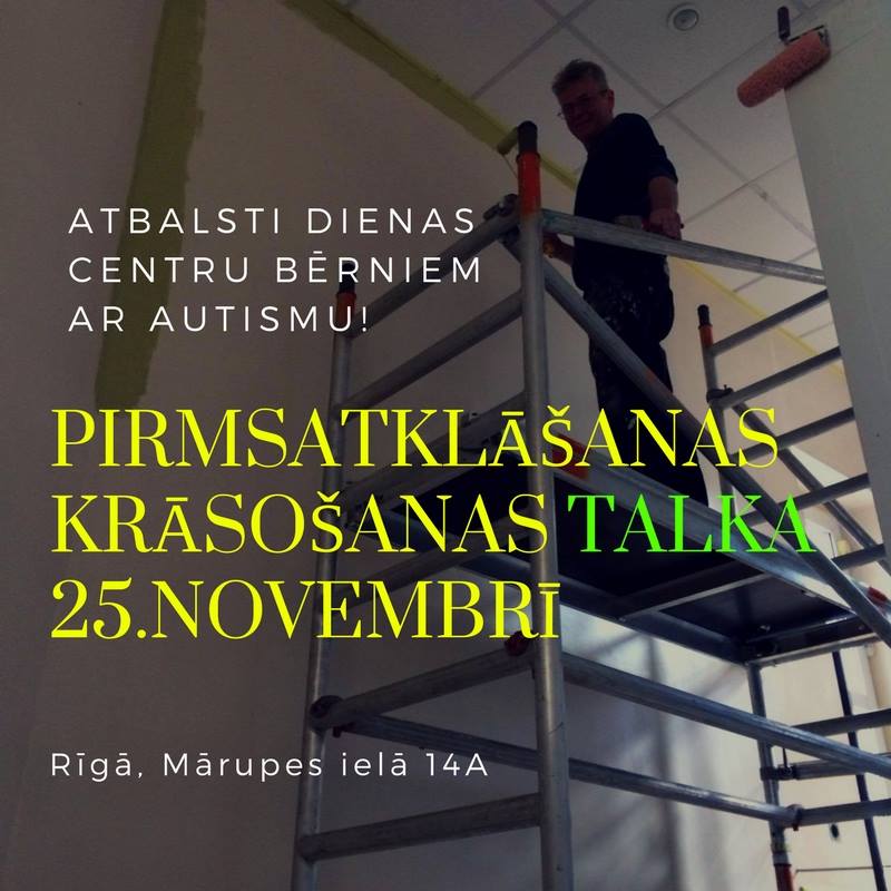 Aicinām dienas centra bērniem un jauniešiem ar autismu pirms atklāšanas krāsošanas talkā