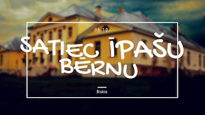 Esi brīvprātīgais 2018: Satiec īpašu bērnu Bruknā Esi brīvprātīgais 2018: Satiec īpašu bērnu Bruknā