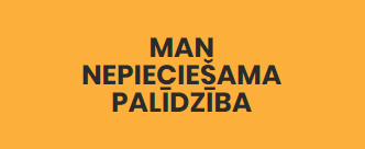 Man nepieciešama palīdzība