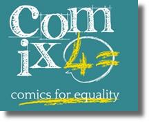 ComiX4= Komiksi vienlīdzībai Cīņa pret rasismu, Migrācijas stāsti, Stereotipi Bildes